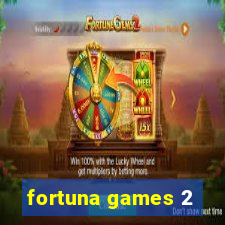 fortuna games 2